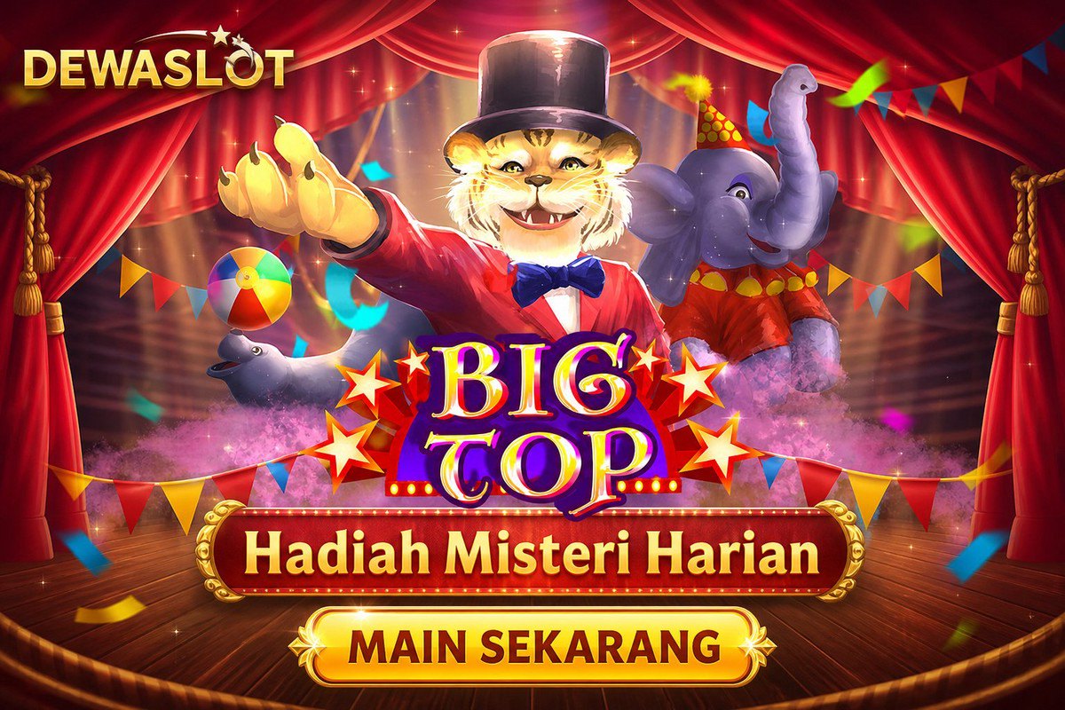 Big Top · DEWASLOT