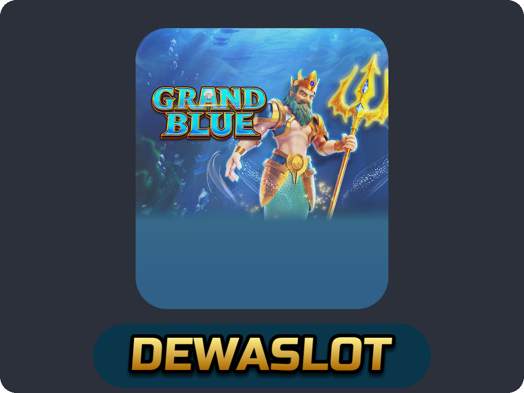 GRAND BLUE